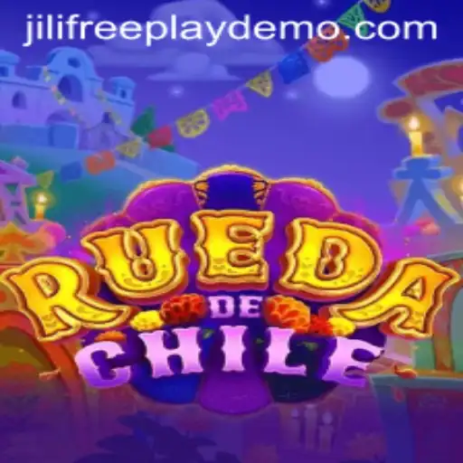 Exploring the World of RuedaDeChile and Jili Free Play Demo