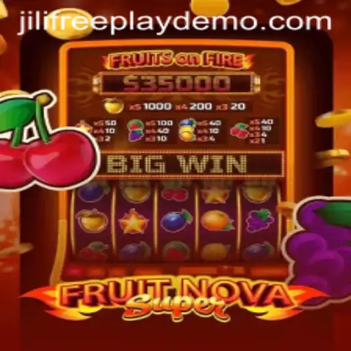 Exploring the Thrills of FruitNovaSuper: A Comprehensive Look at Jili Free Play Demo