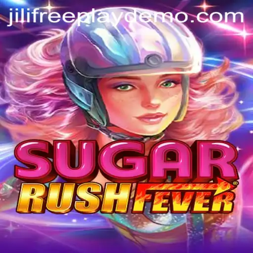 Exploring SugarRushFever: Jili Free Play Demo and Game Rules