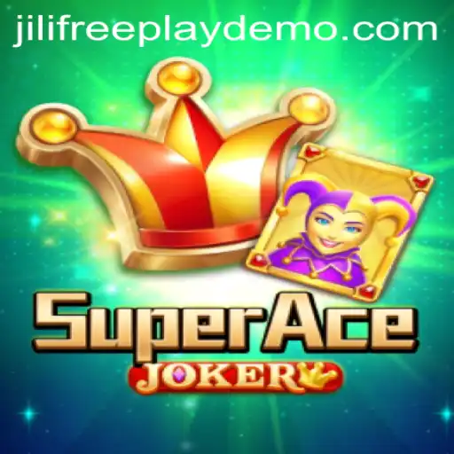 Exploring SuperAceJoker: A Thrilling Jili Free Play Demo Experience
